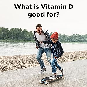 father and son skateboarding with text that reads what is vitamin d good for?